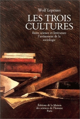 Les Trois cultures : entre science et littérature, l'avènement de la sociologie Books