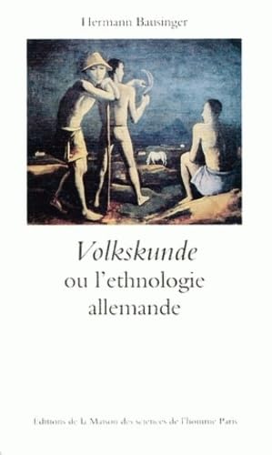 Volkskunde ou l'ethnologie allemande. De la recherche sur l'Antiquité à l'analyse culturelle book