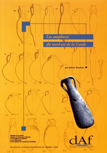 Les amphores du nord-est de la Gaule (territoire français) : Contribution à l'histoire de l'économie provinciale sous l'Empire romain book