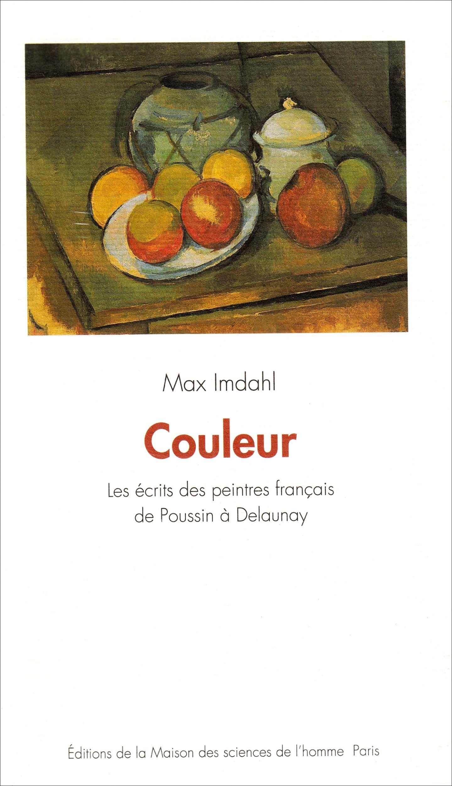 Couleur : Les écrits des peintres français de Poussin à Delaunay book
