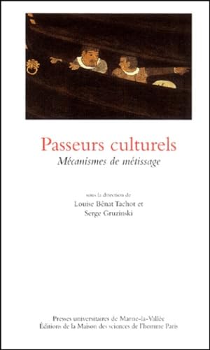 Passeurs culturels. Mécanismes de métissage book