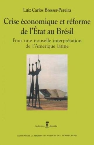 Crise économique et réforme de l'Etat au Brésil : Pour une nouvelle interprétation de l'Amérique latine book
