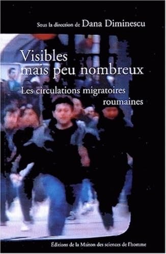 Visibles mais peu nombreux. : Les circulations migratoires roumaines book
