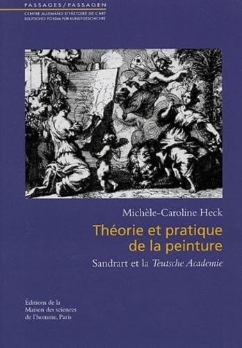 Théorie et pratique de la peinture : Sandrart et la Teutsche Academie Film, Art & Culture