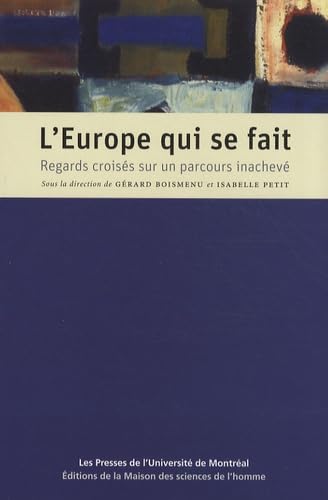 L'Europe qui se fait : Regards croisés sur un parcours inachevé book
