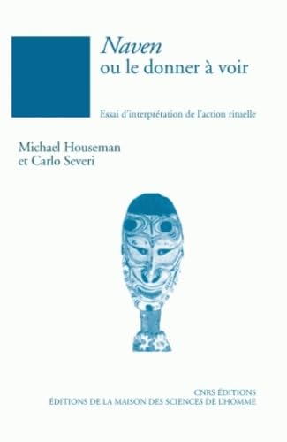 Naven ou le donner à voir : Essai d'interprétation de l'action rituelle book