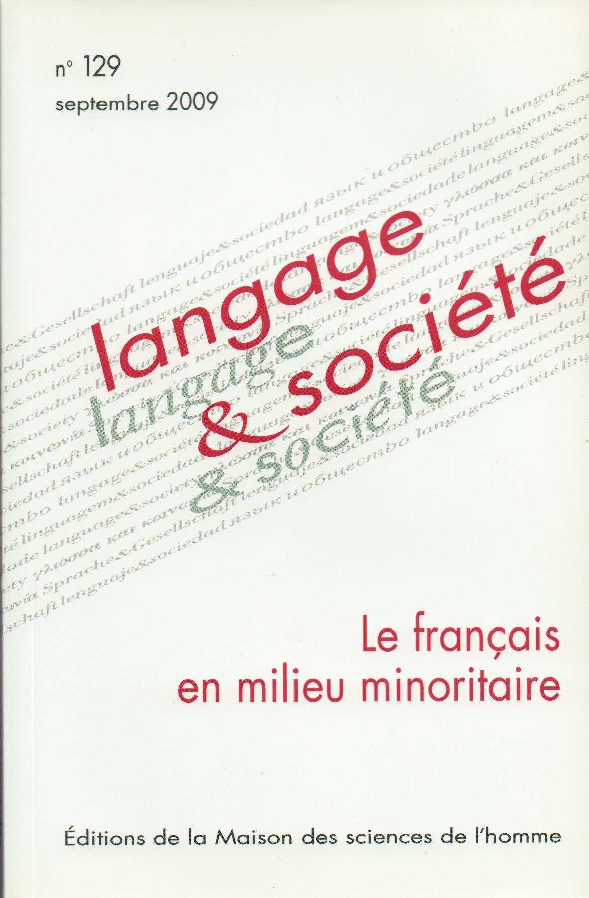 Langage & société, N° 129, Septembre 20 : Le français en milieu minoritaire book