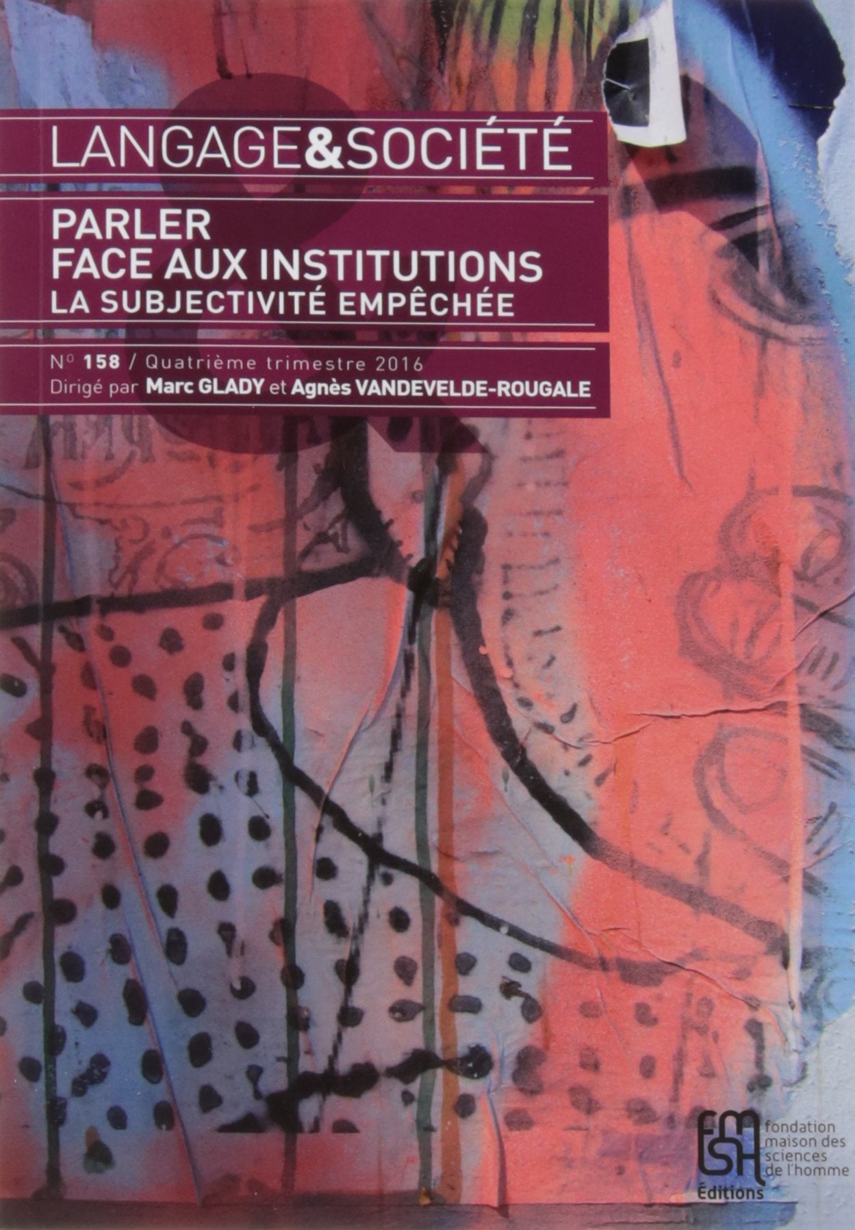 Langage & société, N° 158, quatrième trimestre 2016 : Parler face aux institutions : La subjectivité empêchée book