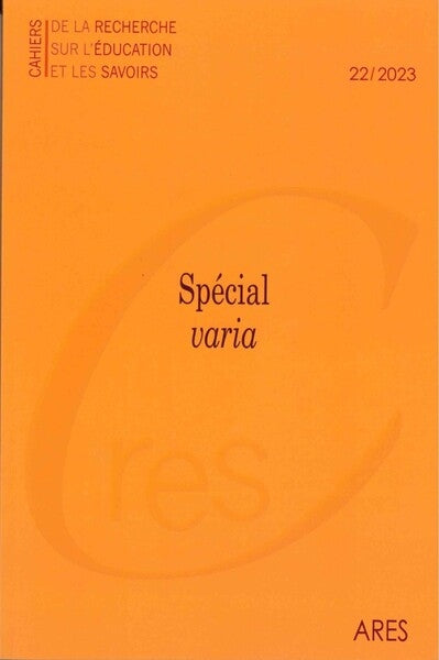 Cahiers de la recherche sur l'éducation et les savoirs, n° 22. Spécial varia Books