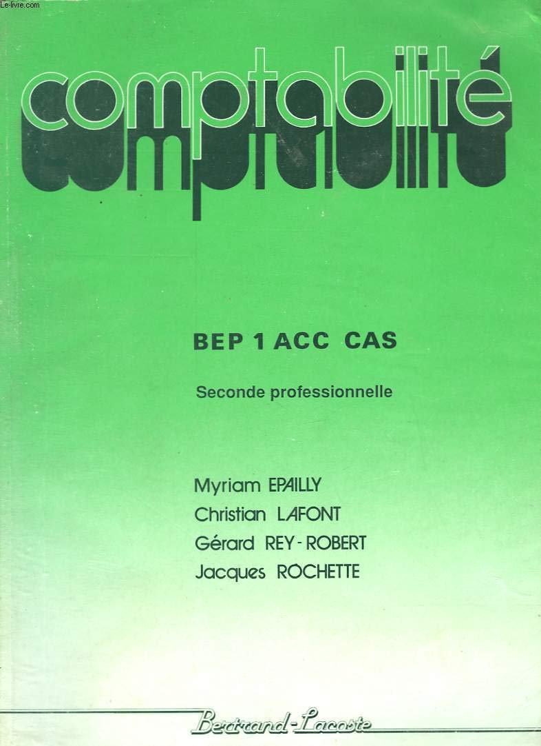 Comptabilité BEP 1 ACC CAS, 2de professionnelle book