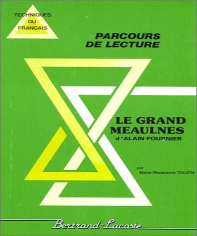 Parcours De Lecture: Le Grand Meaulnes D'Alain Fournier Contemporary literature