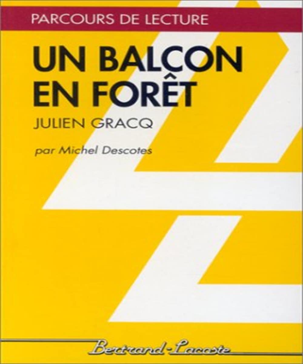Un balcon en forêt (Julien Gracq) book
