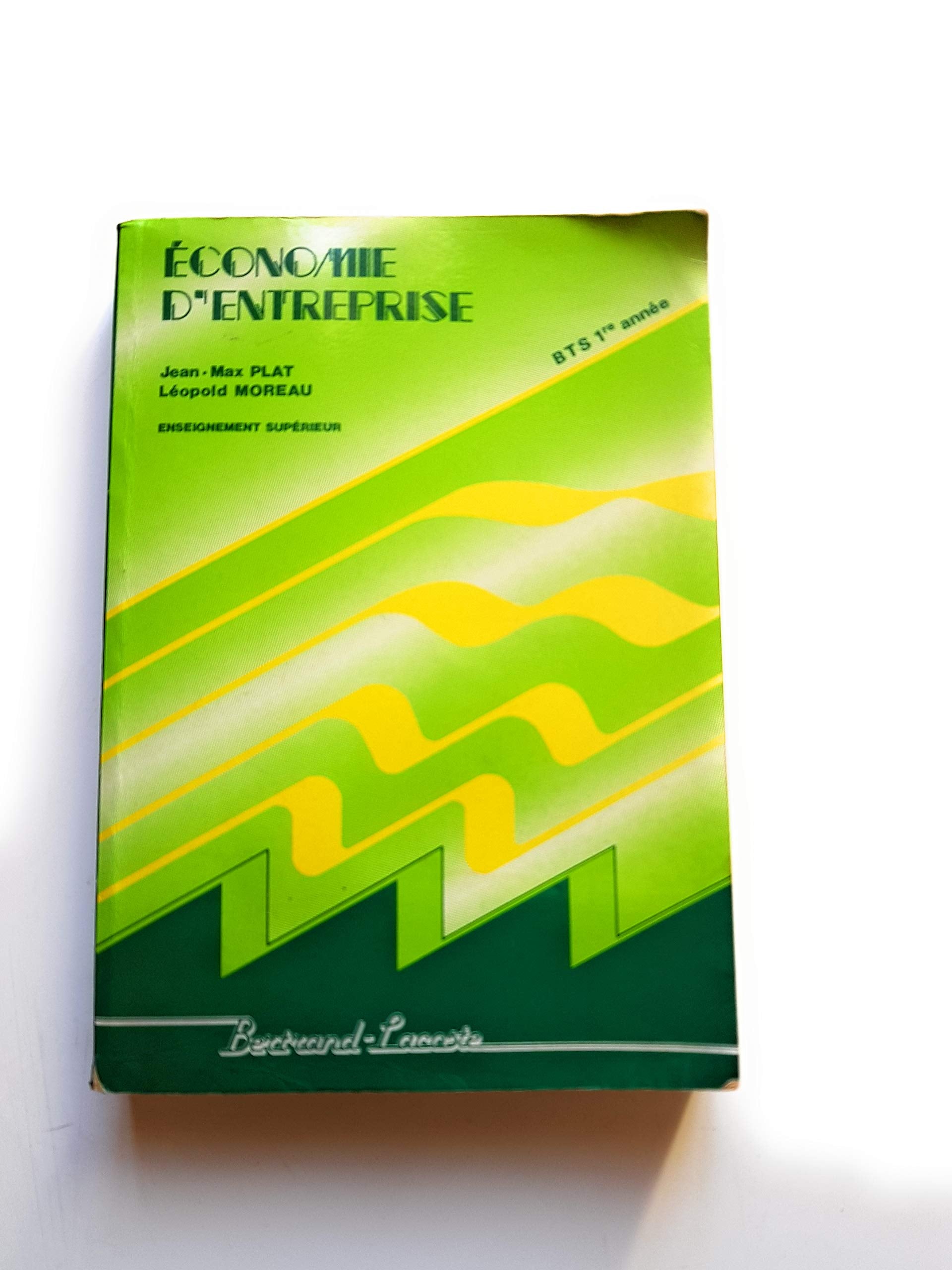 Economie Bts 1ere Annee Dut Deug Economie D'Entreprise. Tome 1 book