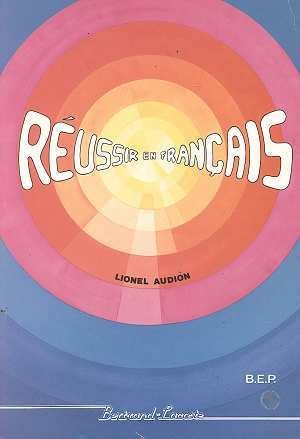 Réussir en français, BEP, tome 1 book