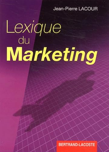 Lexique du marketing BTS/DEUG/DUT book