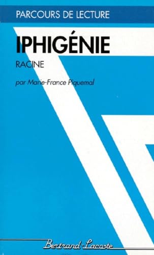 IPHIGENIE-PARCOURS DE LECTURE book