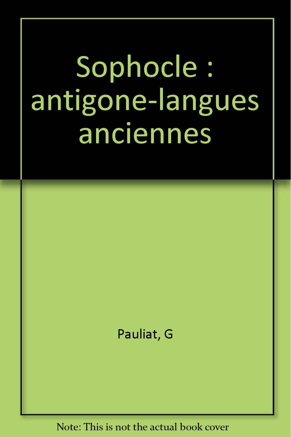 sophocle : Antigone - Parcours Langues Anciennes book