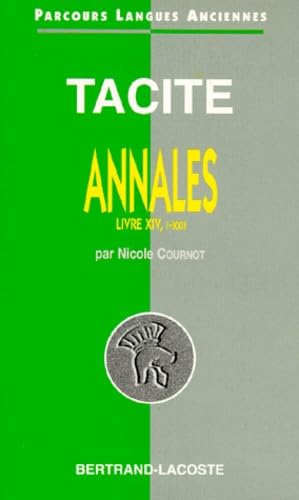 Tacite : Annales, Livre 14, 1 à 22 - Parcours Langues Anciennes book