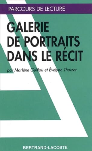 GALERIE DE PORTRAITS DANS LE RECIT-PARCOURS DE LECTURE book