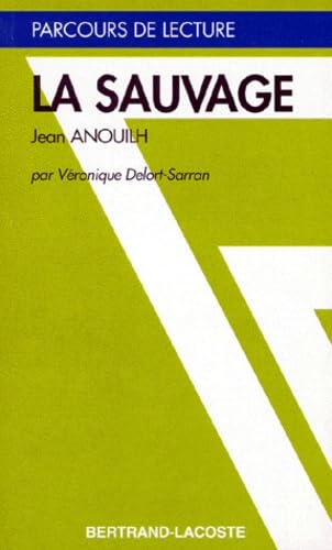 LA SAUVAGE-PARCOURS DE LECTURE book