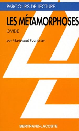 LES METAMORPHOSES,OVIDE-PARCOURS DE LECTURE book