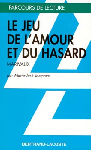 LE JEU DE L AMOUR ET DU HASARD - PARCOURS DE LECTURE book