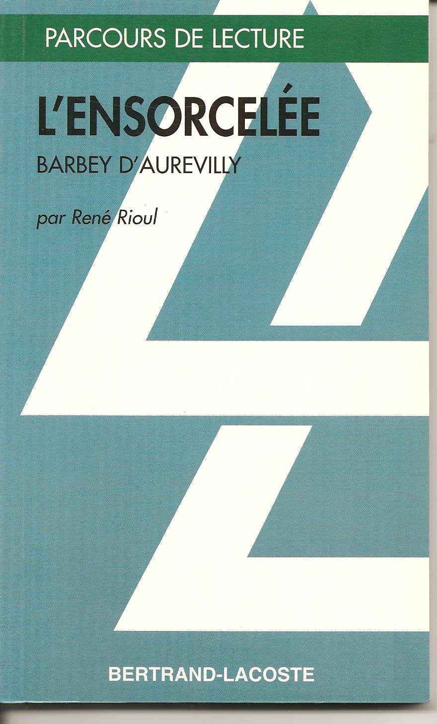 L'ensorcelée, Barbey d'Aurevilly Books