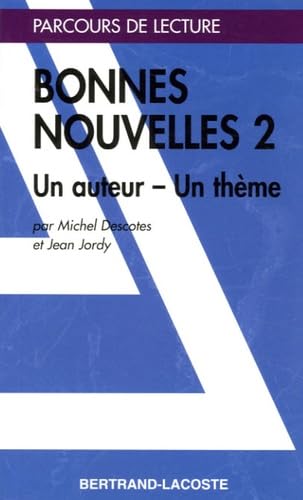 BONNES NOUVELLES 2 – PARCOURS DE LECTURE book