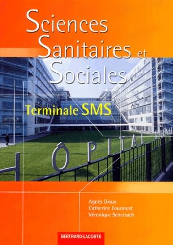 Sciences sanitaires et sociales terminale SMS book