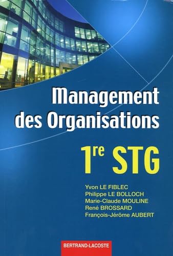 Management des Organisations 1e STG book