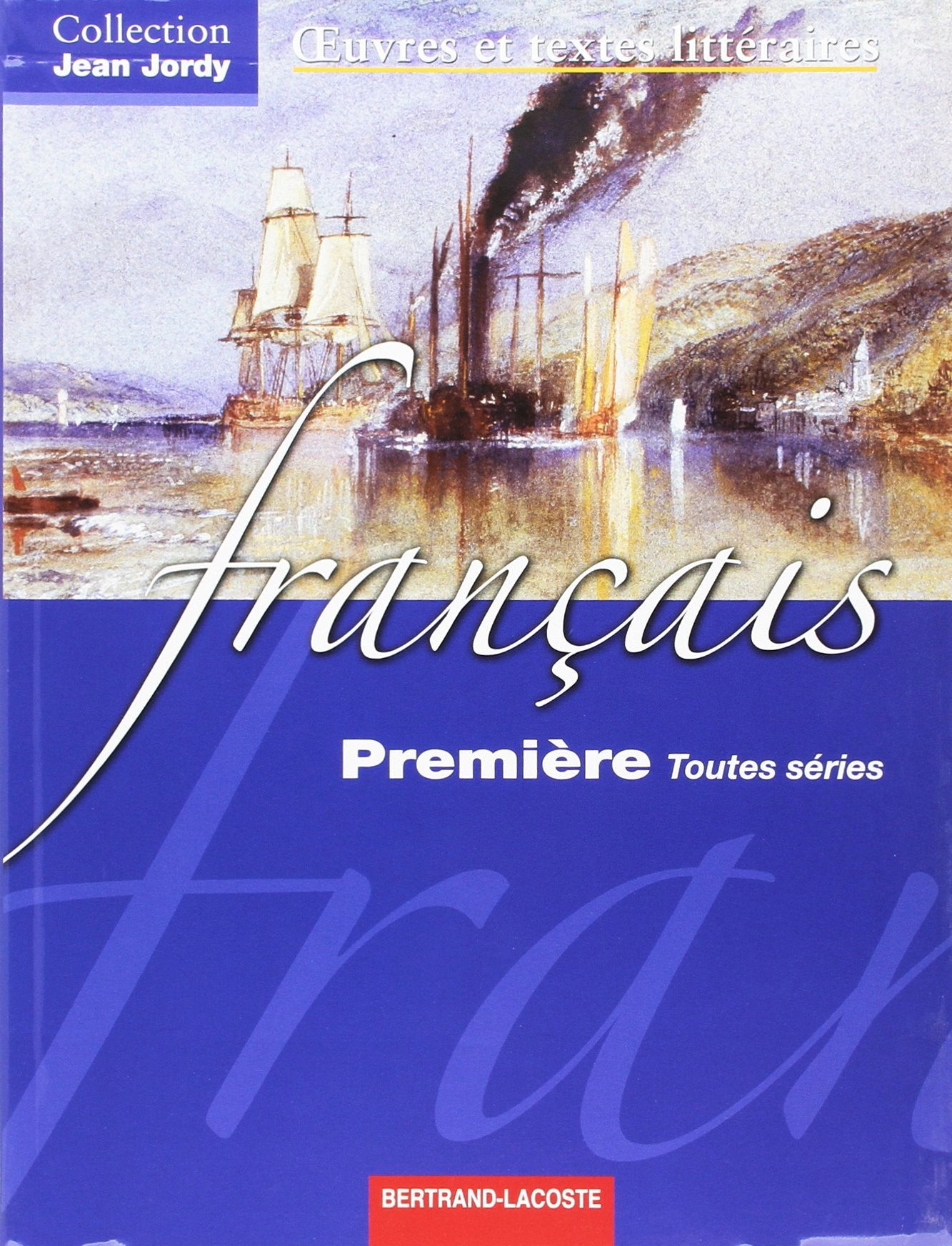 Francais 1e Toutes séries: Oeuvres et textes littéraires book