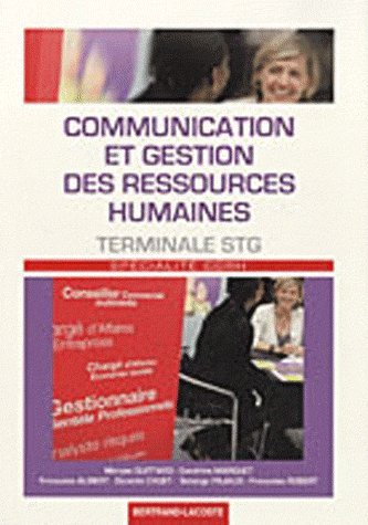 Communication et gestion des ressources humaines Tle STG Spcécialité CGRH book