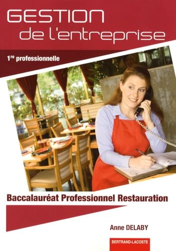 Gestion de l'entreprise 1e Bac Pro Restauration book