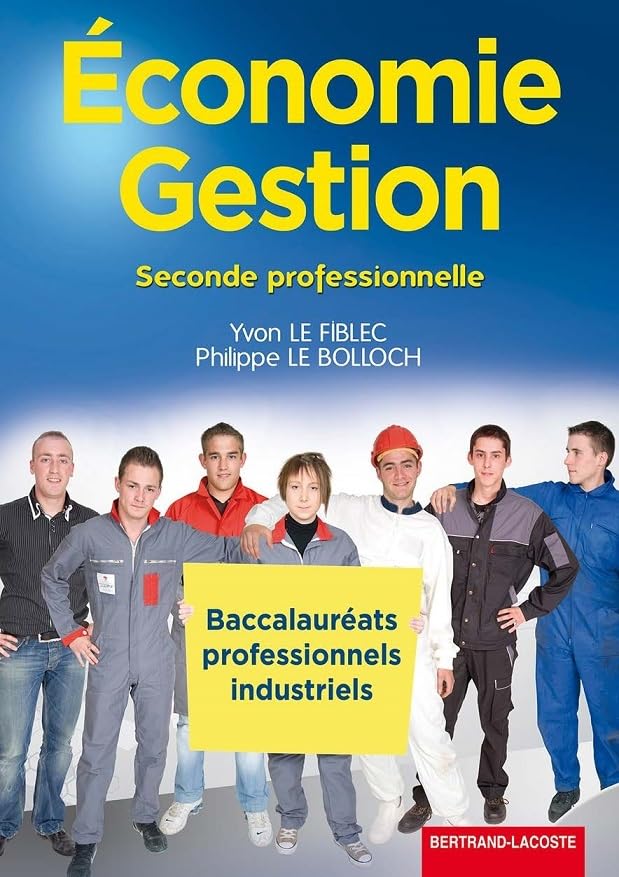Economie gestion 2e pro : Bac pro industriels book