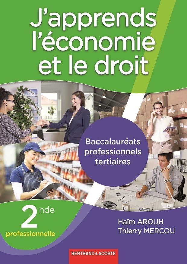 J'apprends l'économie et le droit 2de Pro tertiaire book