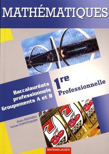 Mathématiques 1re professionnelle bac pro industriels book