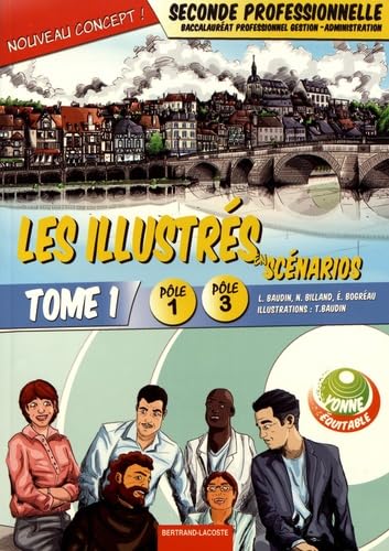Les illustrés en scénarios Tome 1 - Pôles 1 et 3 Professional & Reference Books