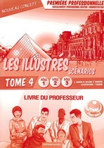 Les illustrés en scénarios. Vol. 4. Les relations externes et les ressources humaines, baccalauréat professionnel gestion-administration : première professionnelle, pôles 1, 2 et 3 : livre du professeur Professional & Reference Books
