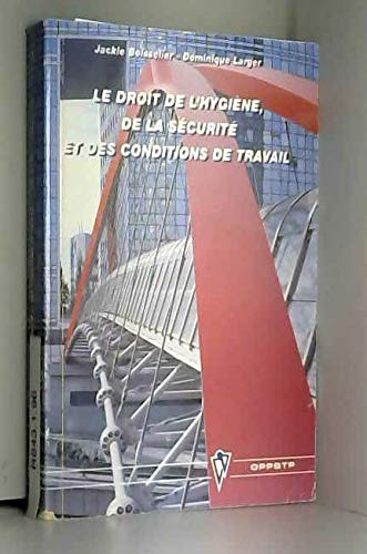 Le droit de l'hygiène, de la sécurité et des conditions de travail book