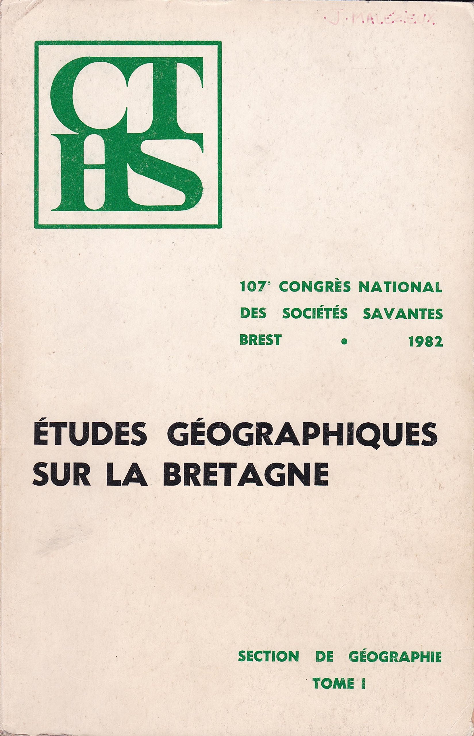 Etudes géographiques sur la Bretagne : actes book
