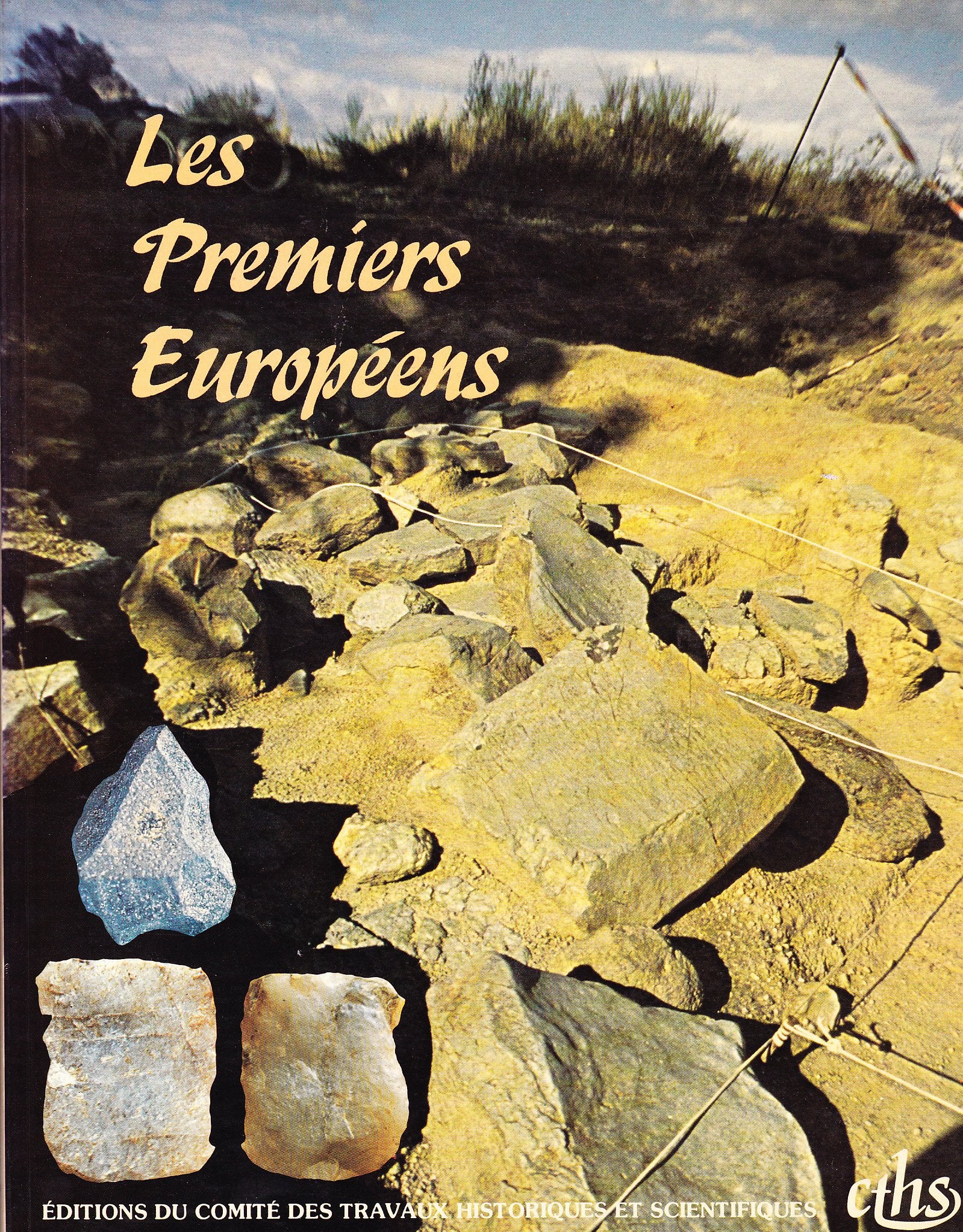 Les premiers Européens. 114e congrès, Paris, 1989 book