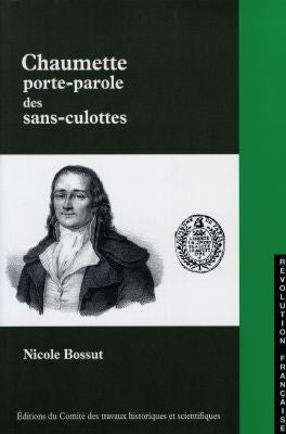 Chaumette, porte-parole des sans-culottes book