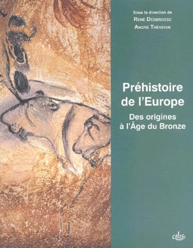 Prehistoire De L'Europe. Des Origines A L'Age Du Bronze book