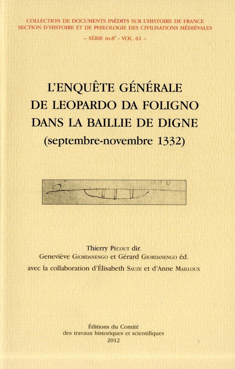 Enquête générale de Leopardo da Foligno dans la baillie de digne septembre novem book