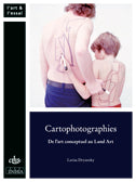 Cartophotographies : de l'art conceptuel au land art book