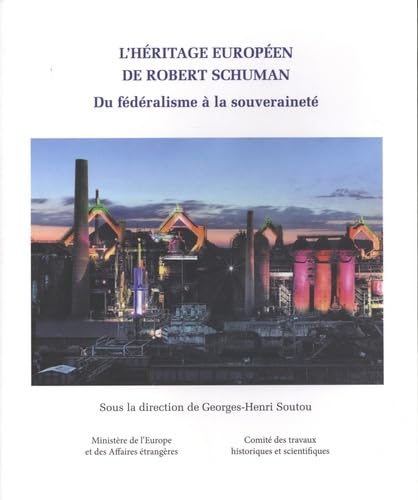 L'Héritage européen de Robert Schuman: Du fédéralisme à la souveraineté book