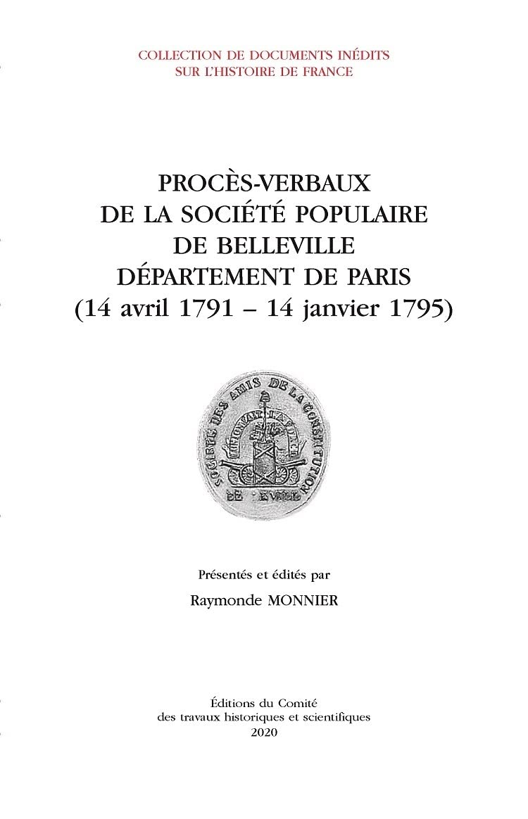 Procès-verbaux de la Société populaire de Belleville: Département de Paris (14 avril 1791-4 janvier 1795) book