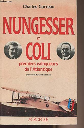 Nungesser et coli : premiers vainqueurs de l'atlantique book