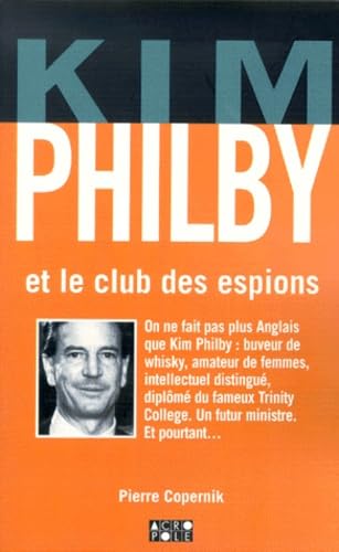 Kim Philby Et Le Club Des Espions Books