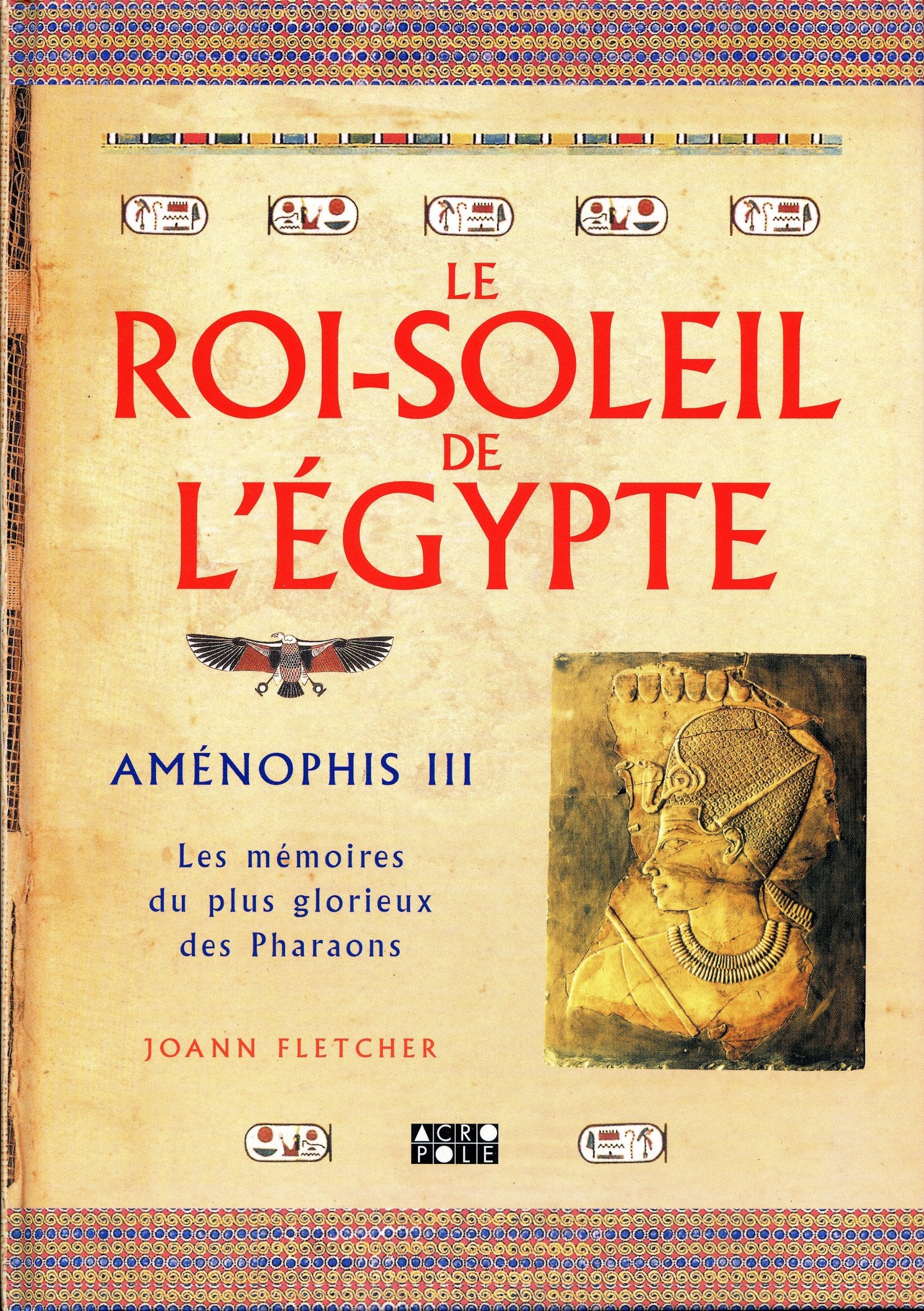 Le Roi-Soleil de l'Egypte : Aménophis III book